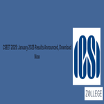 CSEET 2025 January 2025 Results Announced Download Now